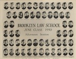 Class of 1950 - June, Afternoon Section by Brooklyn Law School